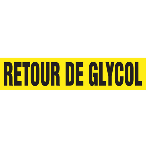 Marqueurs de tuyau "Retour de Glycol", Autocollant, 2-1/2" h x 12" la, Noir sur jaune Rideout Tool & Machine Inc.