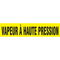 Marqueur de tuyau "Vapeur &agrave; Haute Pression", Autocollant, 1" h x 8" la, Noir sur jaune Rideout Tool & Machine Inc.