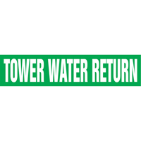 Marqueurs de tuyau "Tower Water Return", Autocollant, 4" h x 24" la, Blanc/vert SI530 | Rideout Tool & Machine Inc.