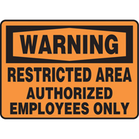 "Restricted Area" Sign, 7" x 10", Vinyl, English SS666 | Rideout Tool & Machine Inc.